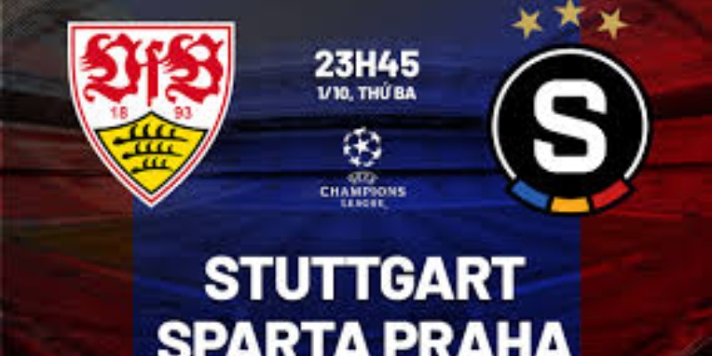 Stuttgart & Sparta Praha: Cuộc Đại Chiến 2 Đội Diễn Ra